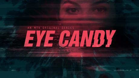 Eye Candy: Final de temporada... y de serie