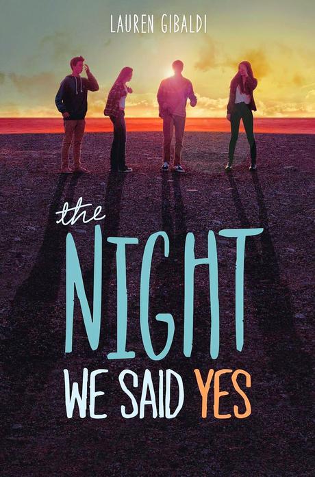 The Night We Said Yes by Lauren Gibaldi