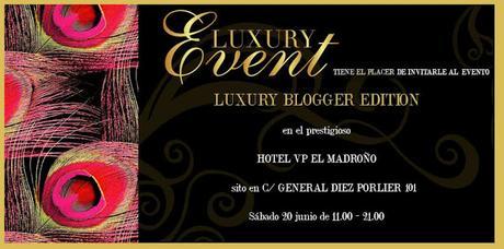 EVENTS:  LUXURY EVENT- BLOGGER EDITION ´15