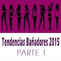 Tendencias Bañadores 2015