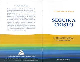 Seguir a Cristo. 20 TEMAS DE MORAL FUNDAMENTAL. P. Carlos Rosell