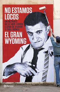 No estamos locos, de El Gran Wyoming