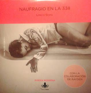 La Generación Encantada (4): Loreto Sesma: Naufragio en la 338 (1):