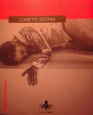 La Generación Encantada (4): Loreto Sesma: Naufragio en la 338 (1):