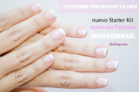 Manicura_Francesa_semipermanente_Starter Kit_SensatioNail_ObeBlog_05