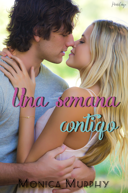 Reseña - Una semana contigo, Monica Murphy
