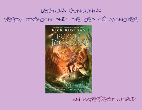 Lectura Conjunta: Percy Jackson y el mar de los monstruos