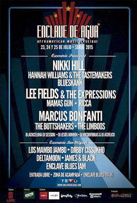 Festival Enclave de Agua 2015: Nikki Hill, Lee Fields & The Expressions, Marcus Bonfanti...