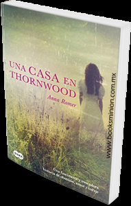 Una casa en Thornwood de Anna Romer