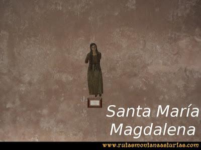 Ruta La Collada Monsacro: Imagen de Santa María Magdalena