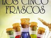 Conoce cinco frascos podrás pocos pueden ver... (Reseña)