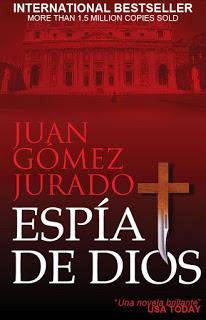 Espía de Dios (Juan Gómez-Jurado)