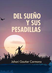 Portada de «Del sueño y sus pesadillas», publicada en la editorial Atmósfera Literaria (Madrid, 2015)
