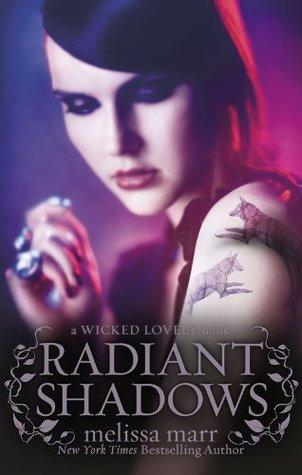 Radiant Shadows (Wicked Lovely, #4)