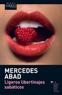 Reseña: Ligeros libertinajes sabáticos, de Mercedes Abad