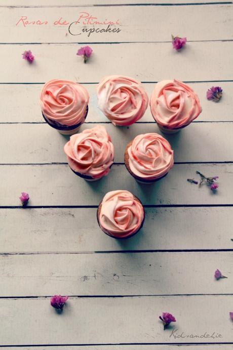 Rosas de Pitiminí Cupcakes #quericomami