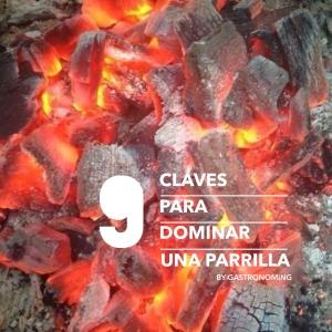 9 Claves para dominar una parrilla