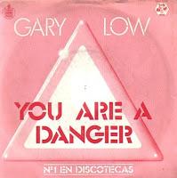 GARY LOW - YOU ARE DANGER