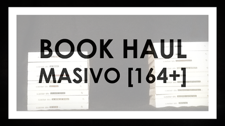 Booktube: Book haul MASIVO [164+] y Unboxing