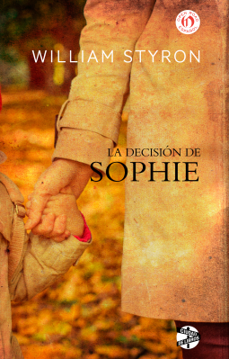 Reseña: La decisión de Sophie.