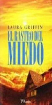 Reseña: El rastro del miedo - Laura Griffin