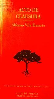 Alfonso Vila Francés: Acto de Clausura (y 2):