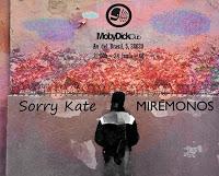 Sorry Kate y Mirémonos en Moby Dick Club