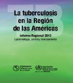 Epidemiologia de la Tuberculosis en las Americas.