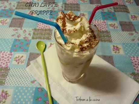 CHAI LATTE FRAPPÉ CHAI LATTE FRAPPÉ