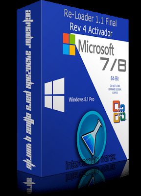 Re-Loader 1.1 Final Rev 4 Activador Avanzado para Office y Windows 7/8/8.1/10 [XP y Vista]