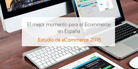 El mejor momento para el Ecommerce en España
