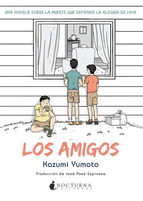 Reseña: Los amigos - Kazumi Yumoto