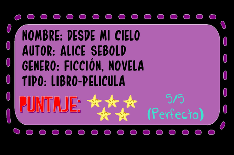 Desde mi cielo - Alice Sebold / Peter Jackson