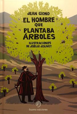 Jean Giono: El hombre que plantaba árboles (1):