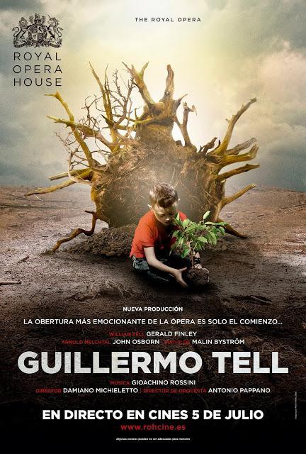 5 DE JULIO EN CINES: GUILLAUME TELL, DESDE ROYAL OPERA HOUSE, LONDRES