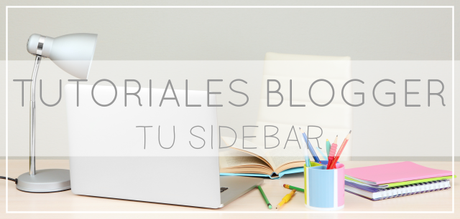 Tutoriales Blogger Dummies: La Sidebar