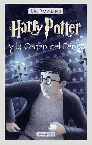 Harry Potter y la Orden del Fénix (Harry Potter, #5)