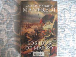 ¡ Guárdate de los idus de marzo! Un suceso que cambiará el destino de Júlio César en Los idus de marzo, de Valerio Massimo Manfredi.