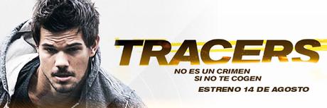 TRACERS adelanta su estreno al 14 de agosto