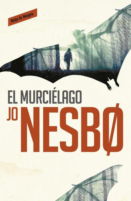 El murciélago, el primer caso de Harry Hole