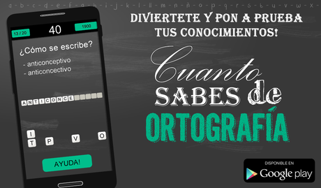 3 aplicaciones educativas que debes instalar en tu Android cuanto sabes de ortografia