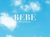Escucha 'Respirar', primer single nuevo disco Bebe