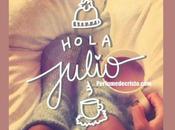 Bienvenido…mes Julio.