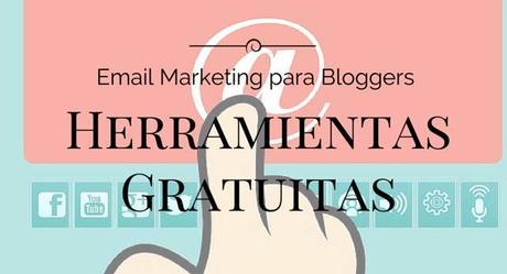email marketing para bloggers, herramientas