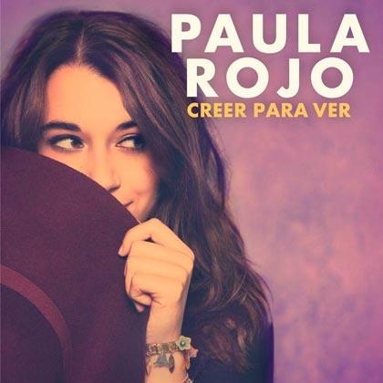 Paula Rojo publica su segundo disco, ‘Creer para ver’