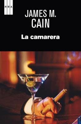 La camarera. James M. Cain