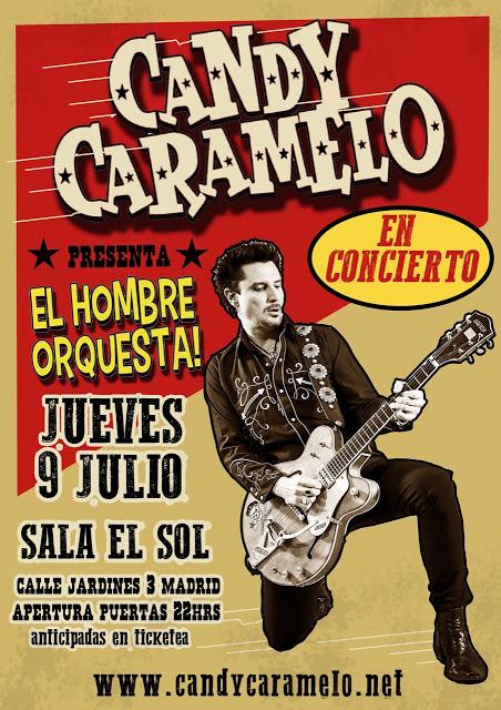Candy Caramelo presenta El Hombre Orquesta en directo‏