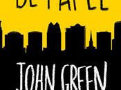 Reseña: 'Ciudades Papel', John Green