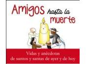 Amigos hasta muerte
