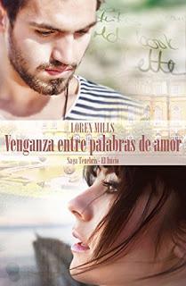 Venganza entre Palabras de Amor by Loren Mills (Reseña)